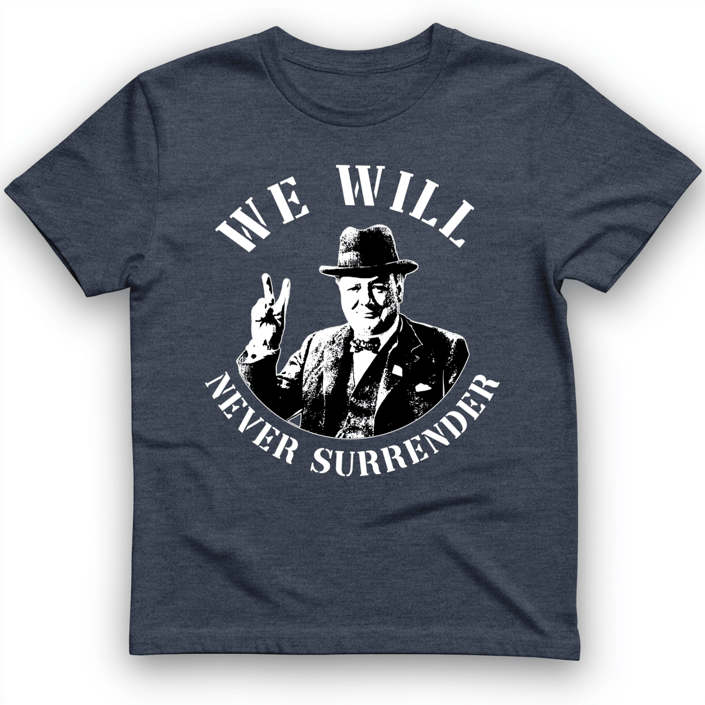 We Will Never Surrender T-Shirt Heather Navy / S