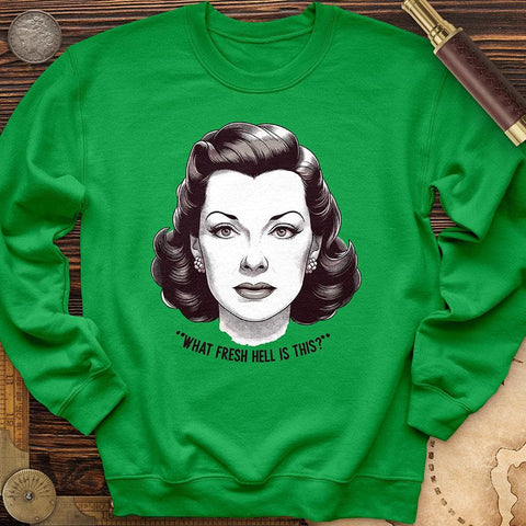 What Fresh Hell Crewneck Irish Green / S