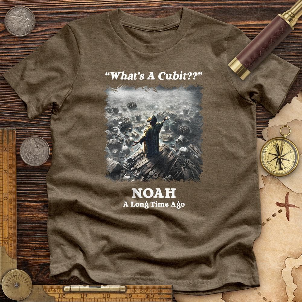 What's A Cubit High Quality Tee