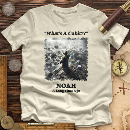 What's A Cubit High Quality Tee