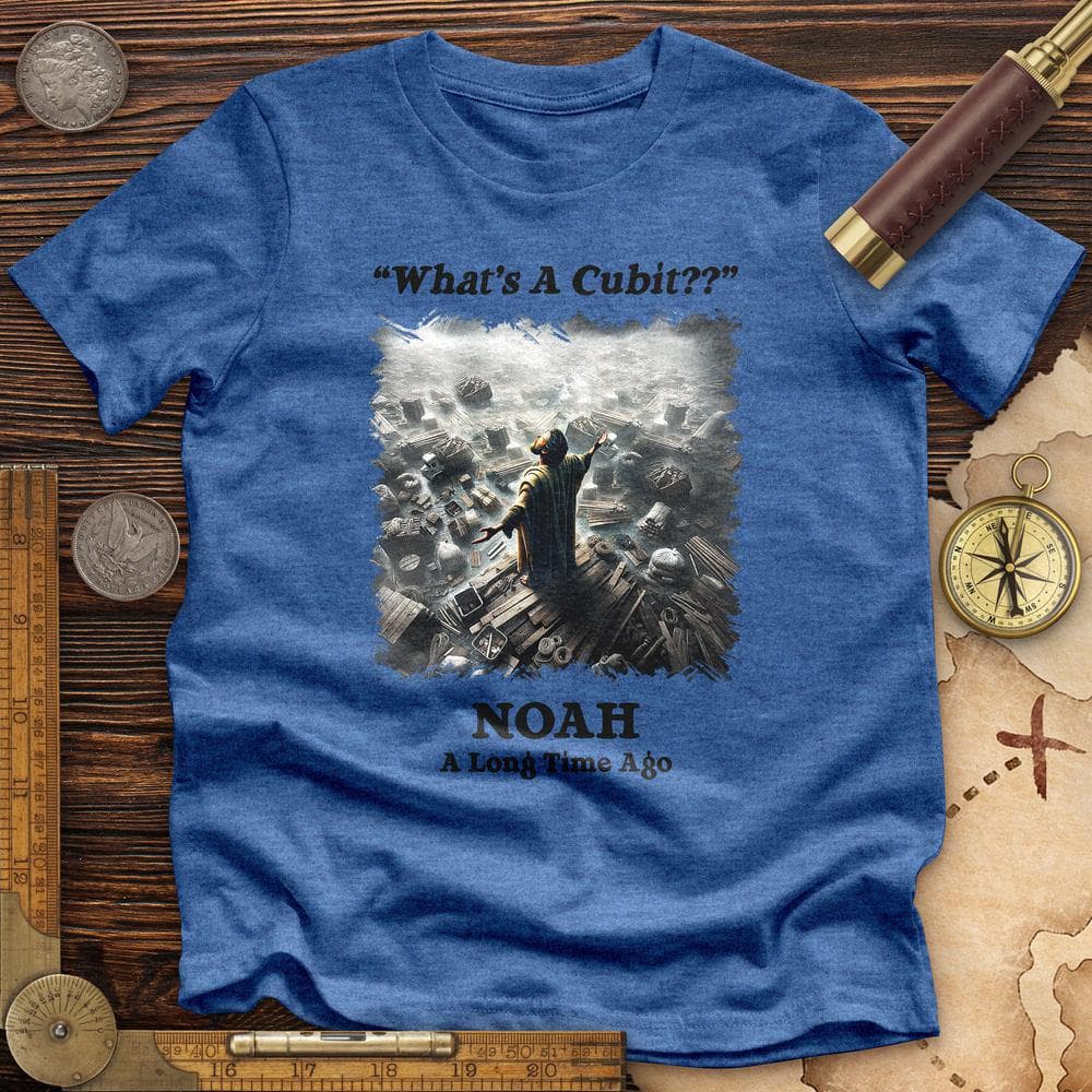What's A Cubit High Quality Tee