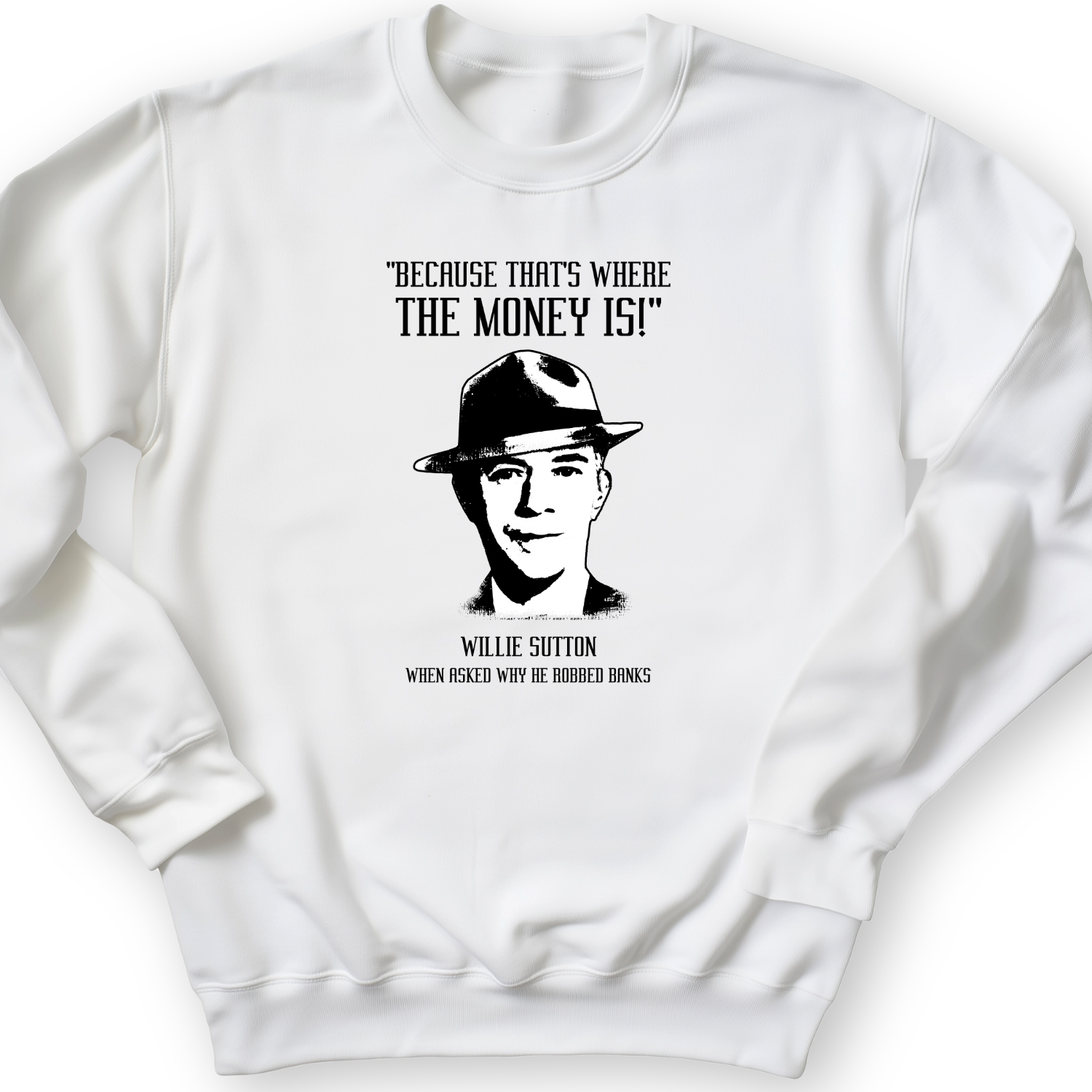 Willie Sutton Crewneck