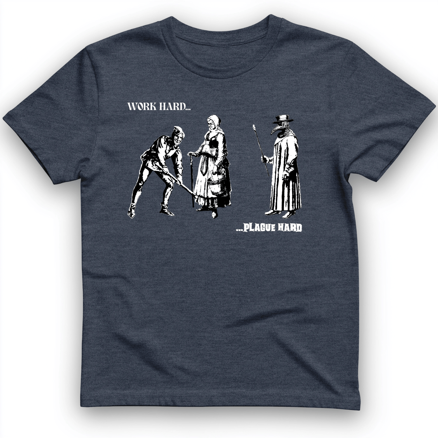 Work Hard Plague Hard T-Shirt Heather Navy / S