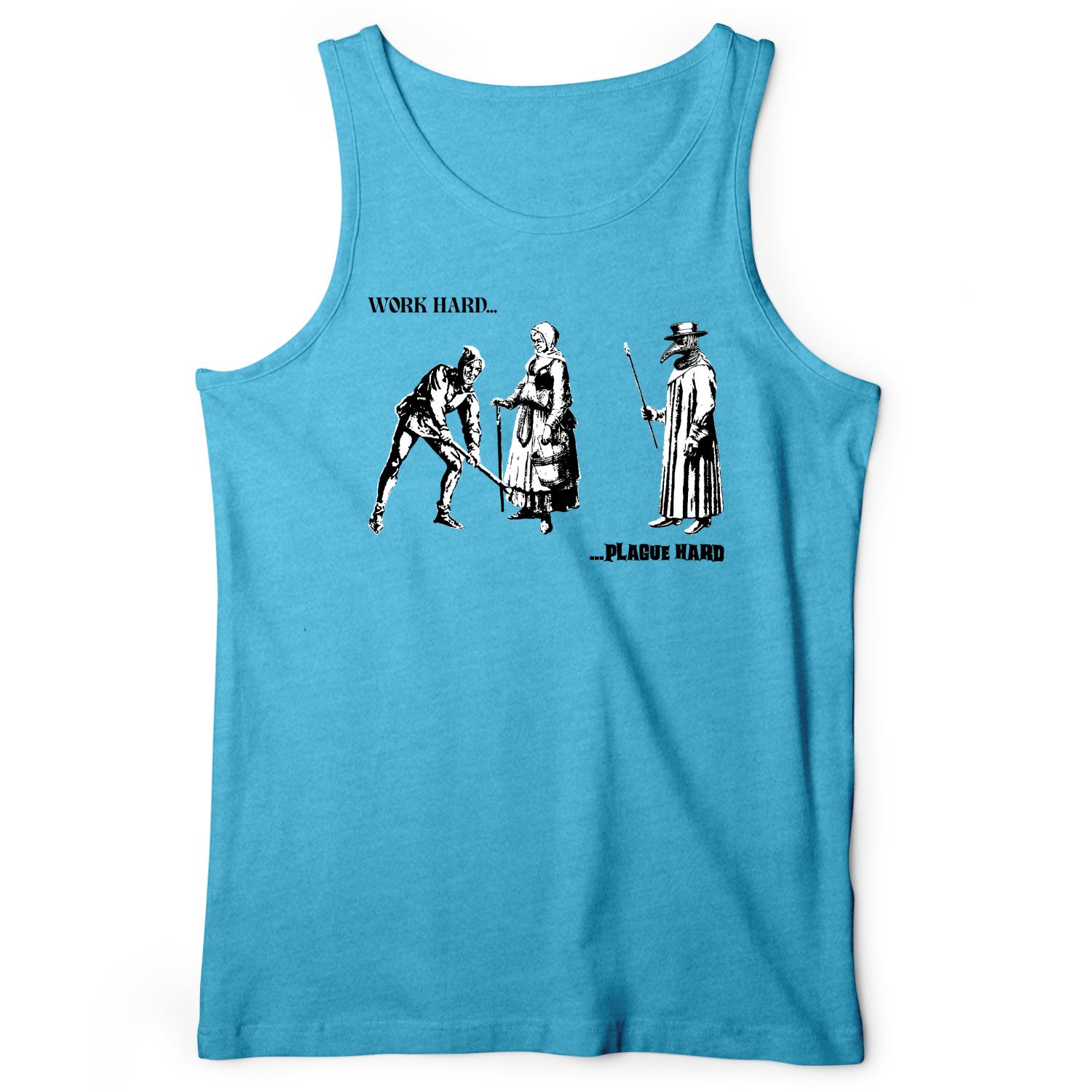 Work Hard Plague Hard Tank