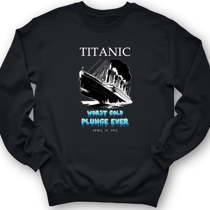 Worst Cold Plunge Ever Crewneck Black / S