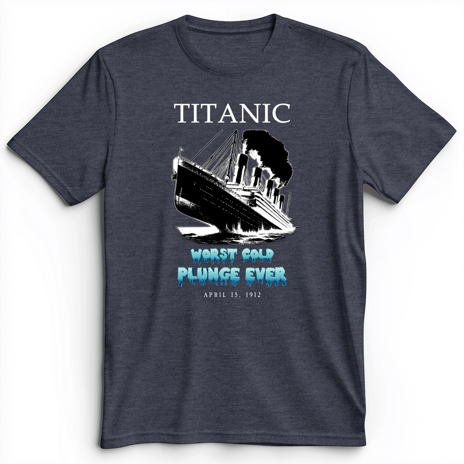 Worst Cold Plunge Ever Premium Tee Heather Navy / S