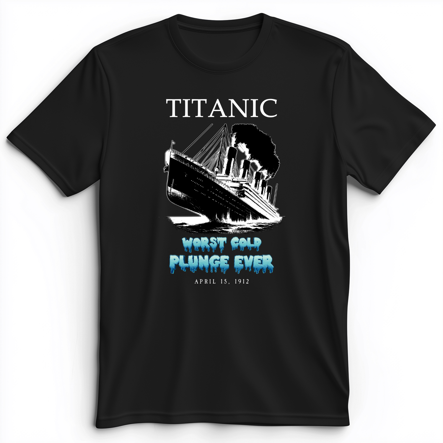 Worst Cold Plunge Ever Premium Tee Black / S