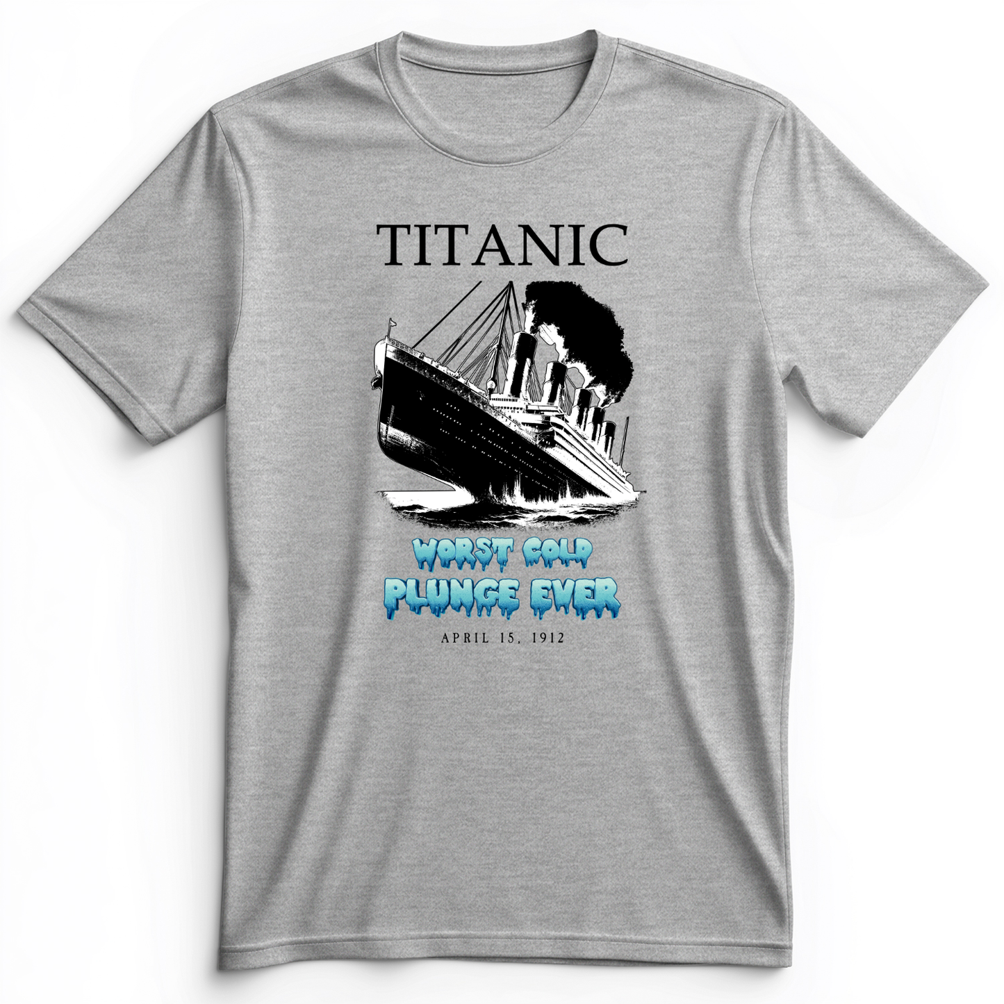 Worst Cold Plunge Ever Premium Tee Athletic Heather / S