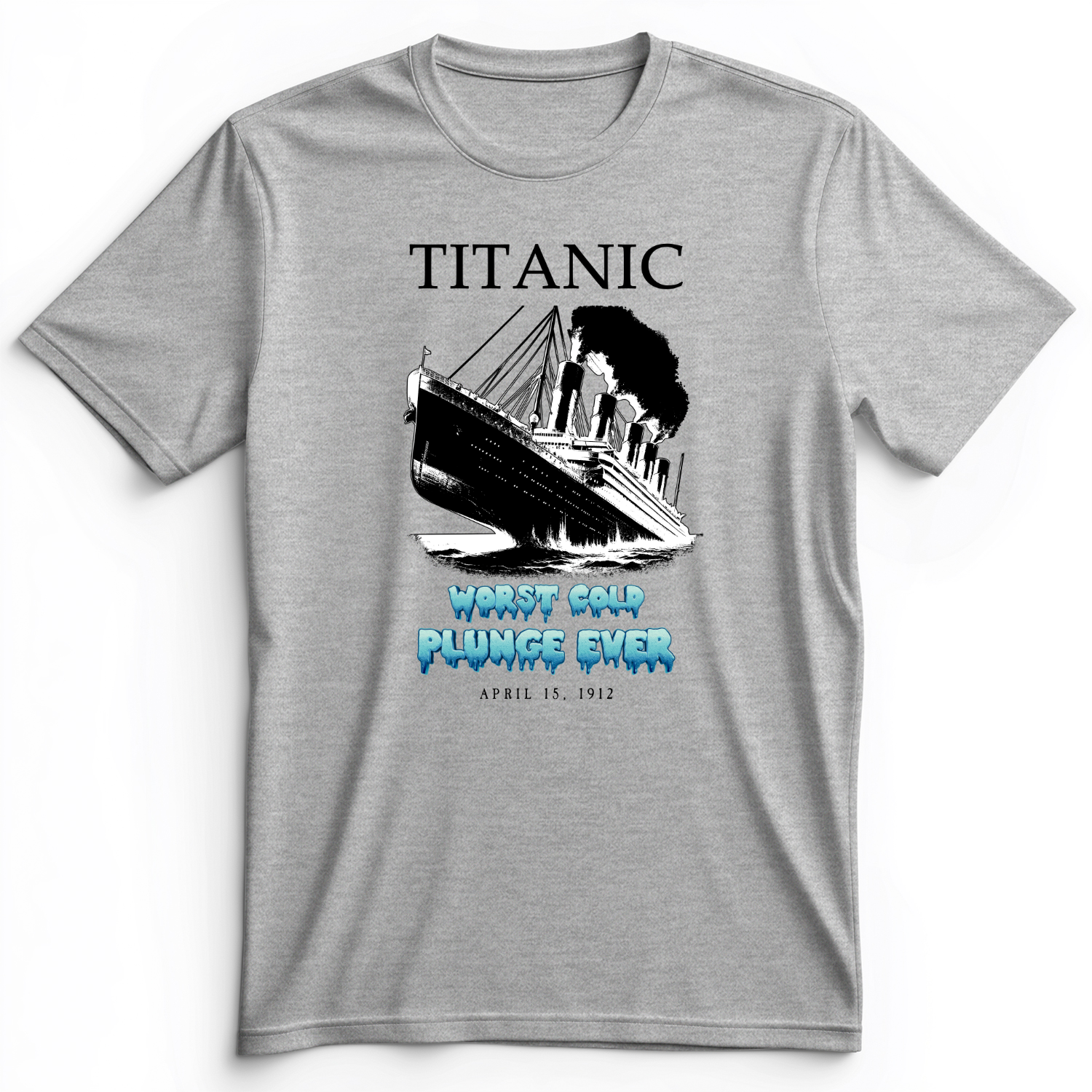 Worst Cold Plunge Ever Premium Tee Athletic Heather / S