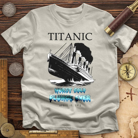 Worst Cold Plunge Ever T-Shirt