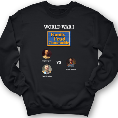 WW1 Family Feud Championship Crewneck Black / S