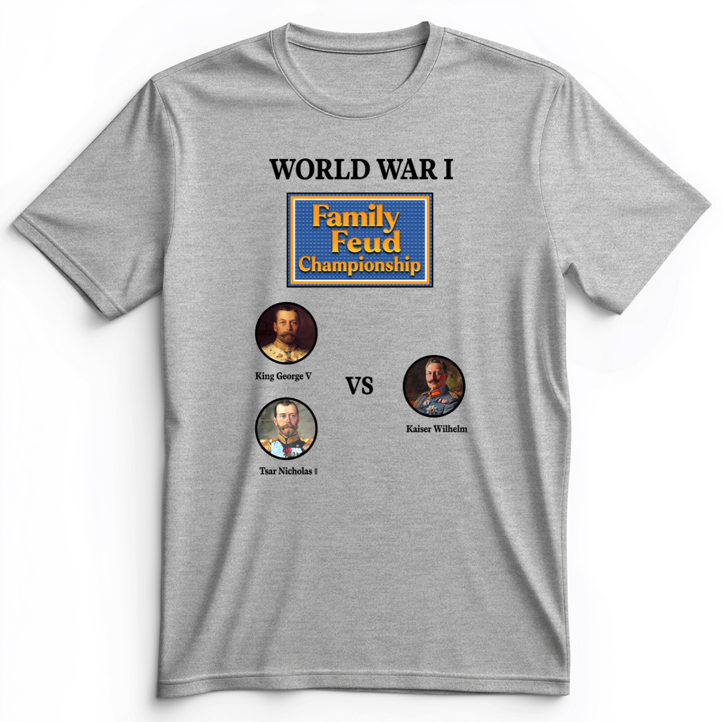 WW1 Family Feud Championship Premium Tee Athletic Heather / S