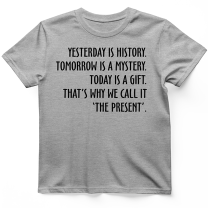 Yesterday Is History T-Shirt Sport Grey / S
