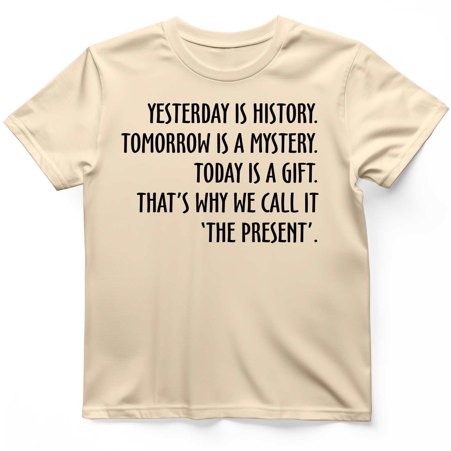 Yesterday Is History T-Shirt Natural / S