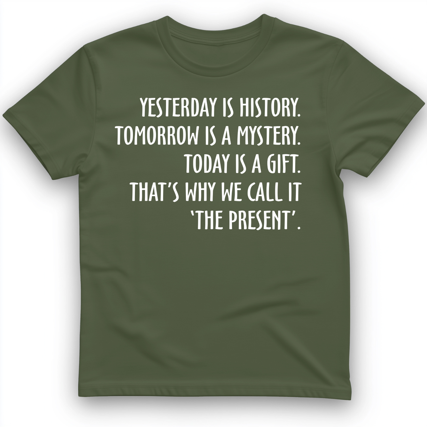Yesterday Is History T-Shirt Military Green / S