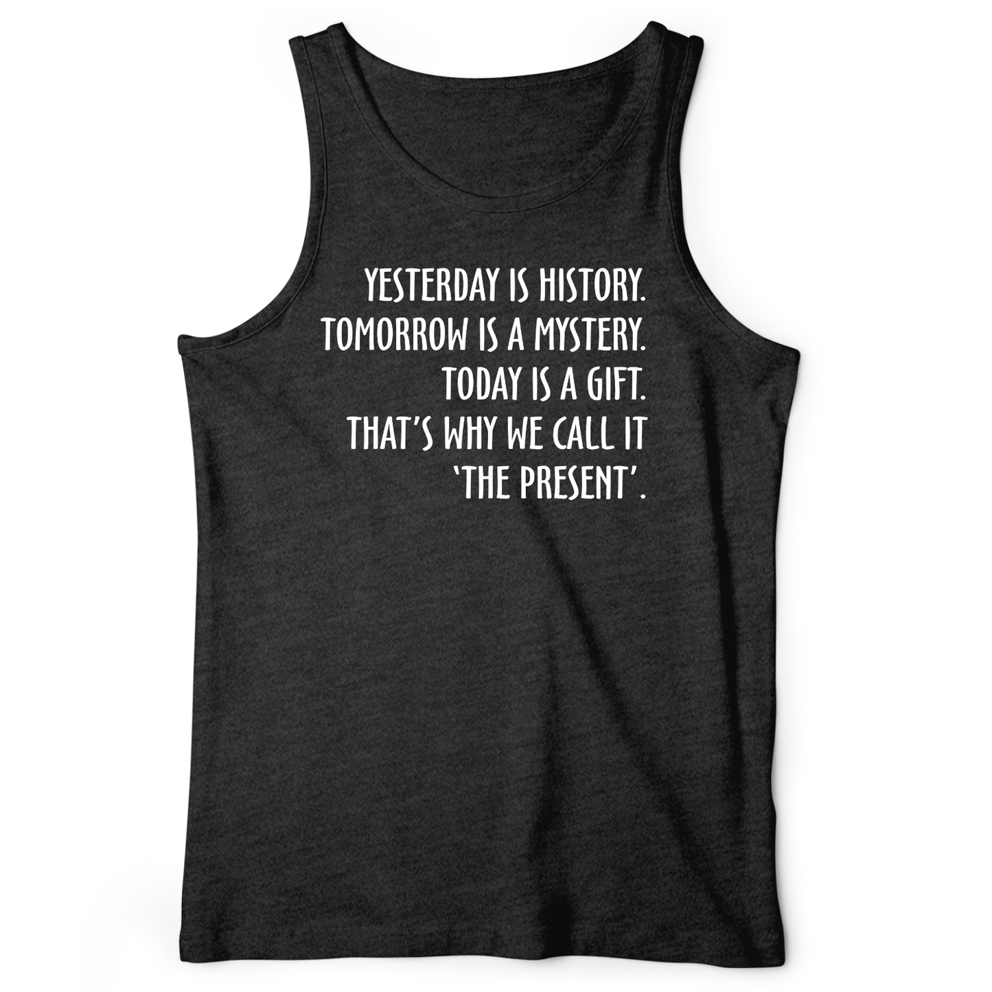 Yesterday Is History Tank