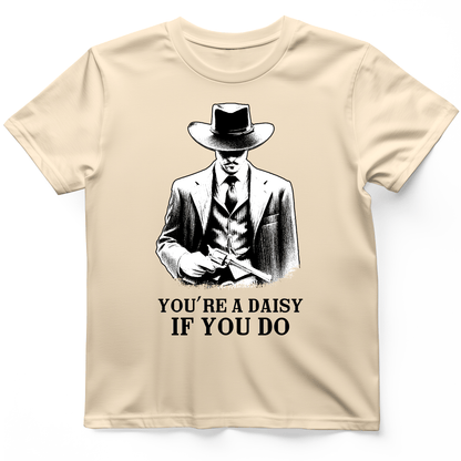 Your A Daisy If You Do T-Shirt Natural / S