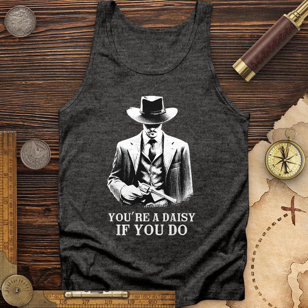 Your A Daisy If You Do Tank Charcoal Black TriBlend / XS