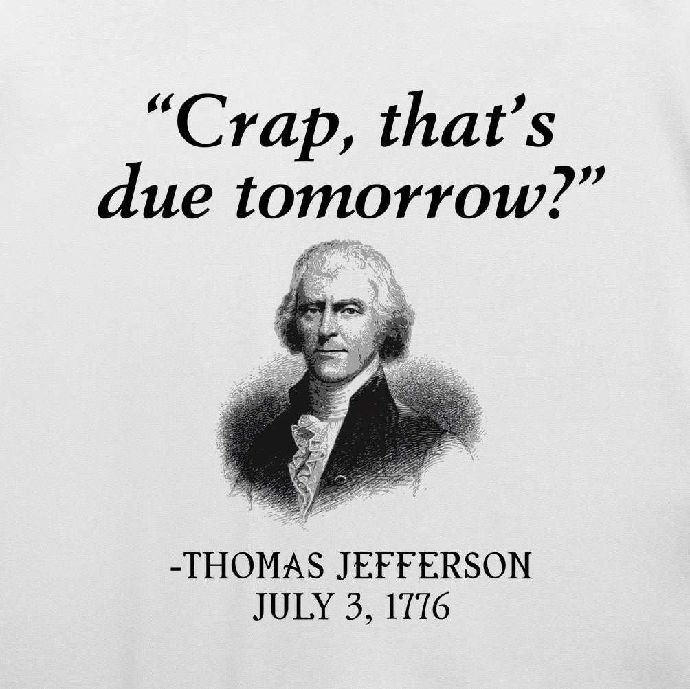 That's Due Tomorrow T-Shirt — print detail close-up