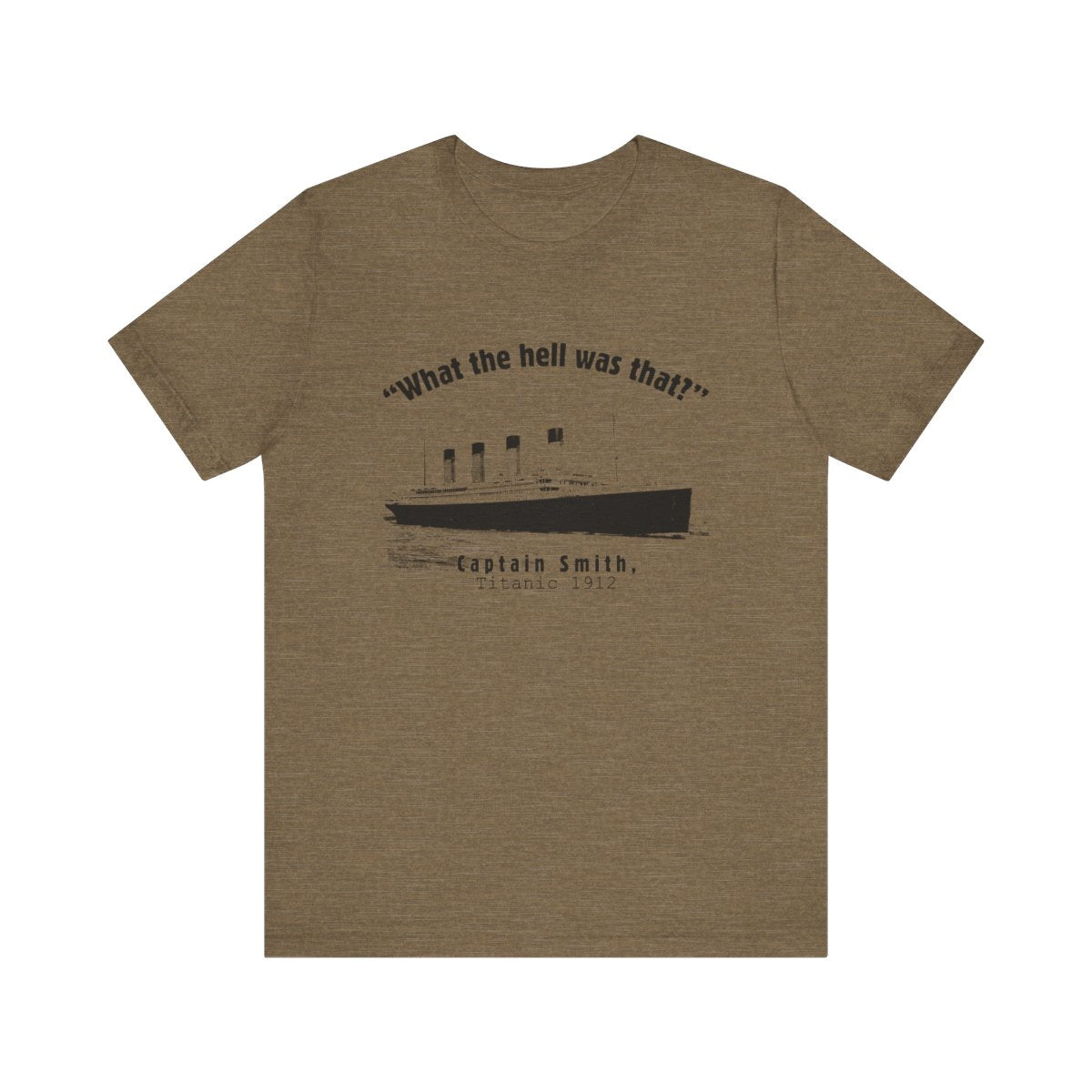 Titanic What The Hell Was That Premium Tee