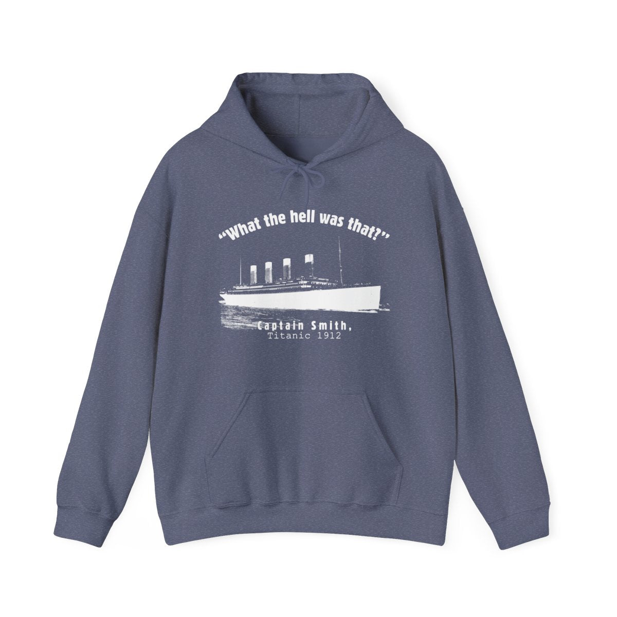 Titanic What The Hell Was That Hoodie