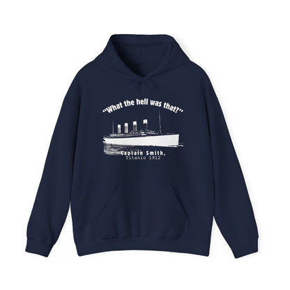Titanic What The Hell Was That Hoodie