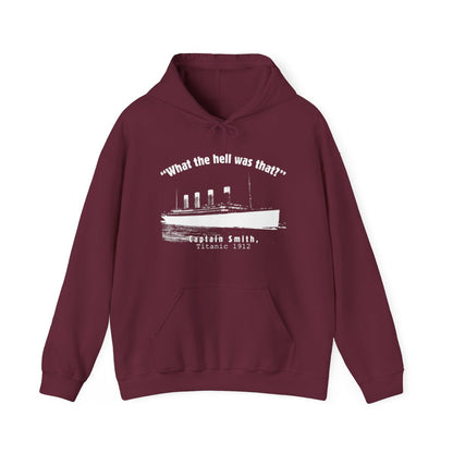 Titanic What The Hell Was That Hoodie