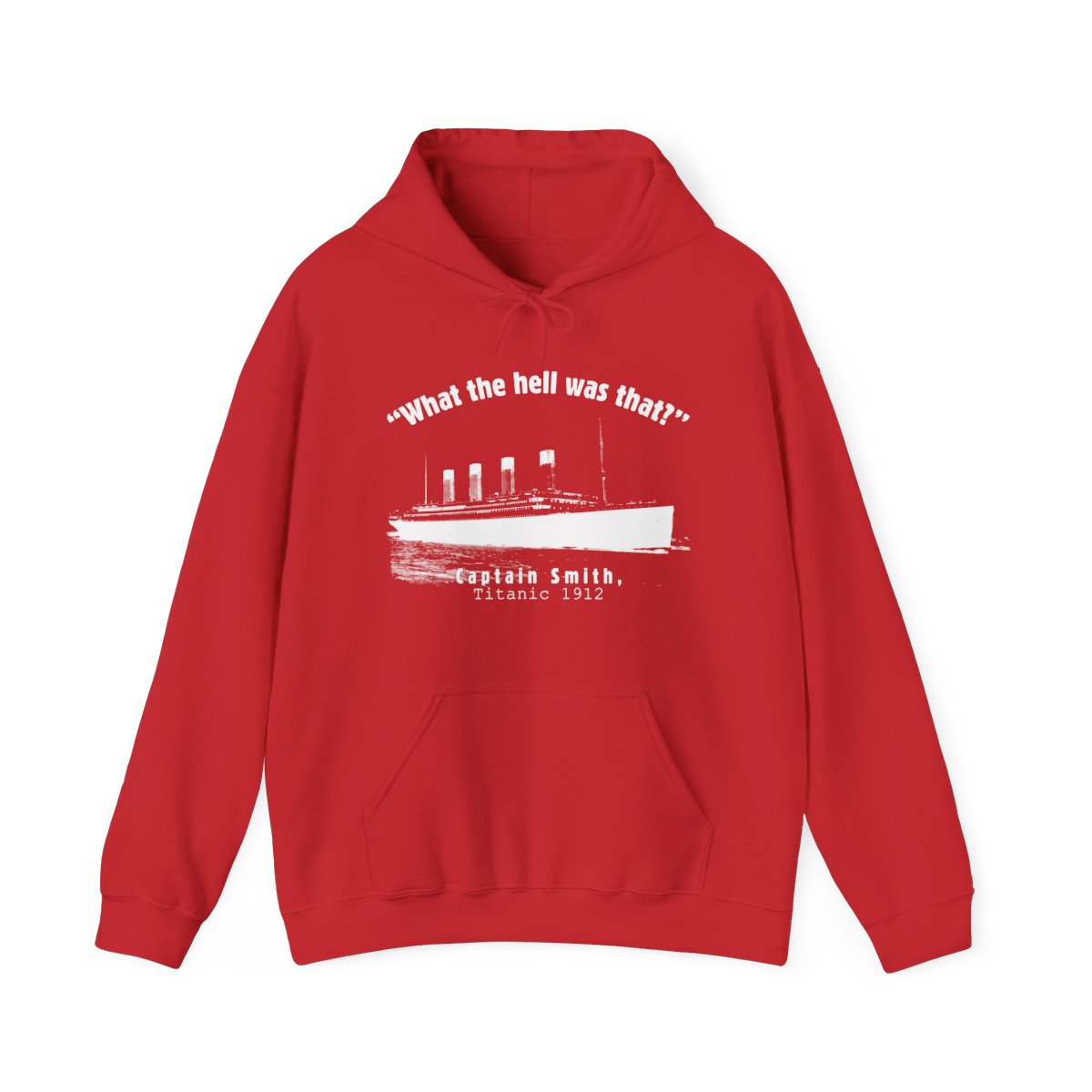 Titanic What The Hell Was That Hoodie