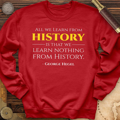 All That We Learn From History Crewneck Red / S
