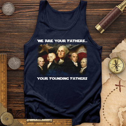 America We Are Your Founding Fathers Tank