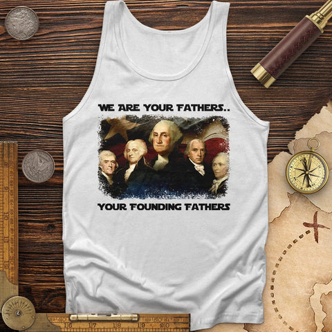 America We Are Your Founding Fathers Tank