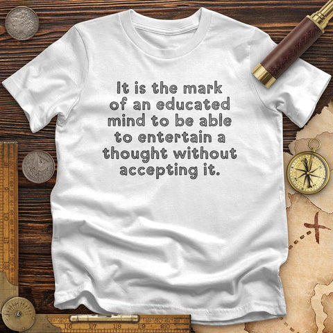 An Educated Mind T-Shirt