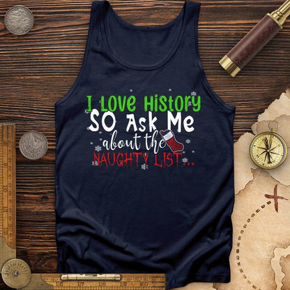 Ask Me About The Naughty List Tank | HistoreeTees