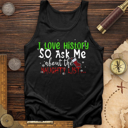 Ask Me About The Naughty List Tank | HistoreeTees