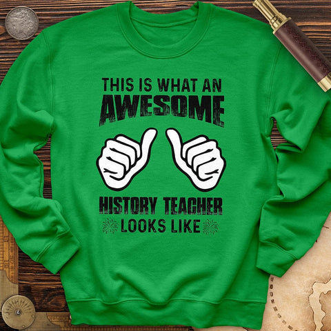 Awesome History Teacher Crewneck