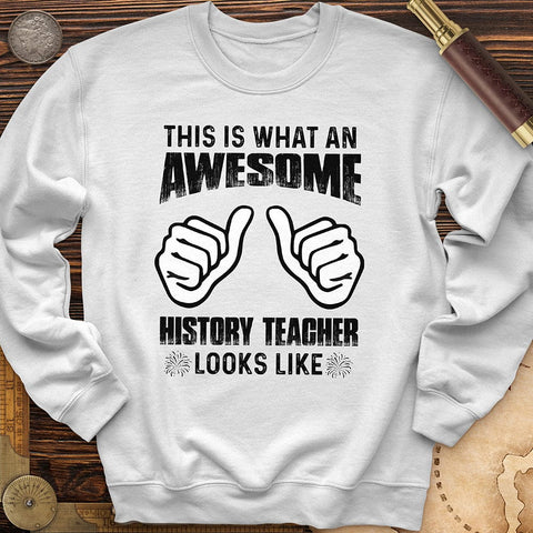 Awesome History Teacher Crewneck