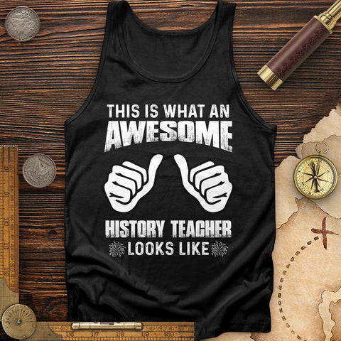 Awesome History Teacher Tank Black / XS
