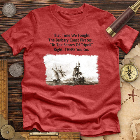 Barbary Pirates High Quality Tee Heather Red / S