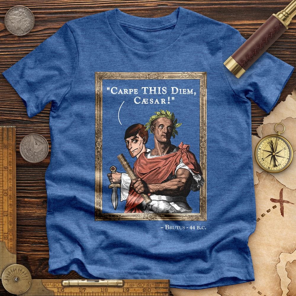 Carpe THIS Diem Caesar Premium Tee