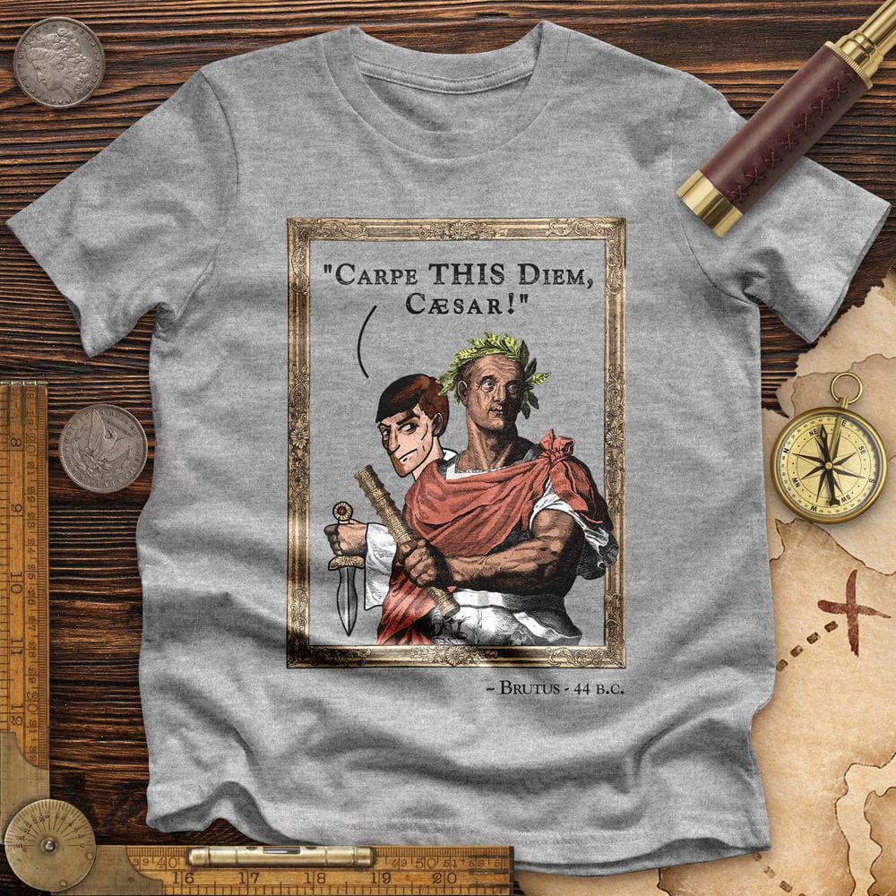Carpe THIS Diem Caesar Premium Tee
