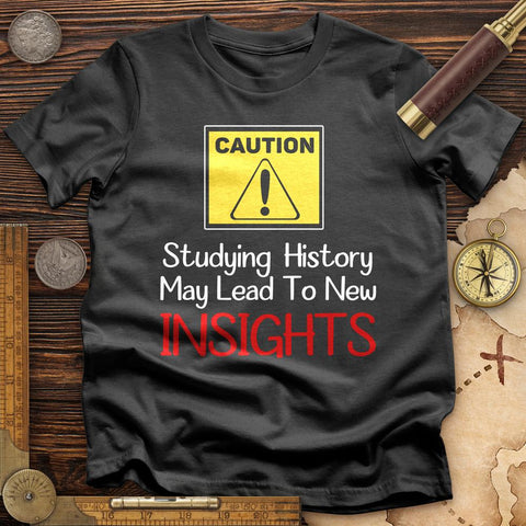 Caution Insights T-Shirt