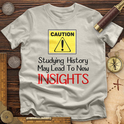 Caution Insights T-Shirt