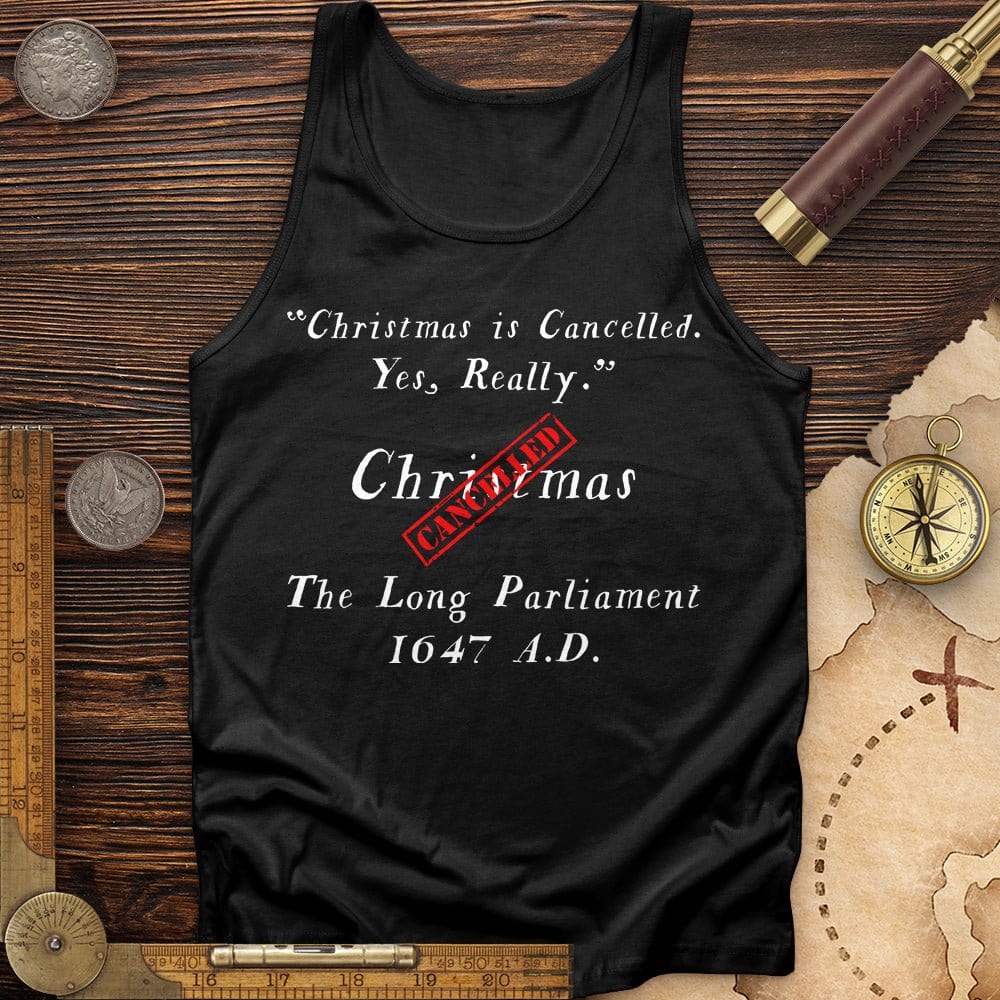 Christmas is Cancelled Tank | HistoreeTees