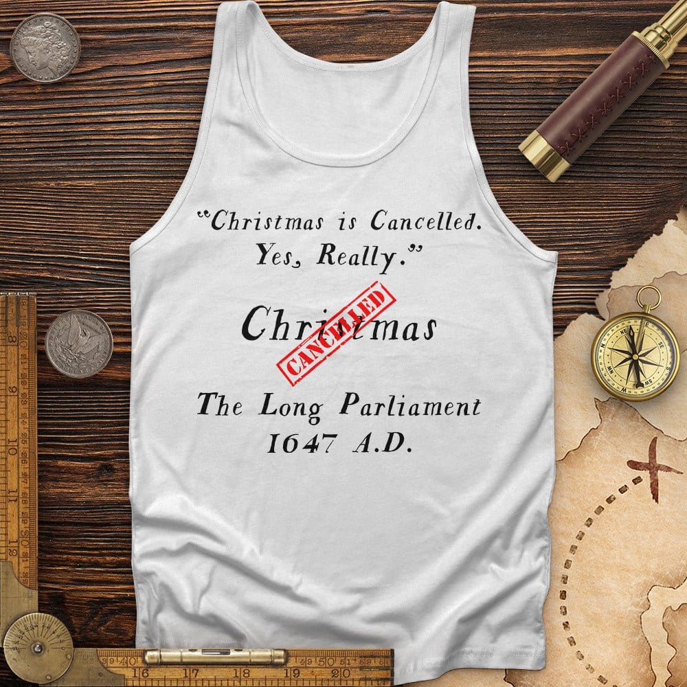 Christmas is Cancelled Tank | HistoreeTees