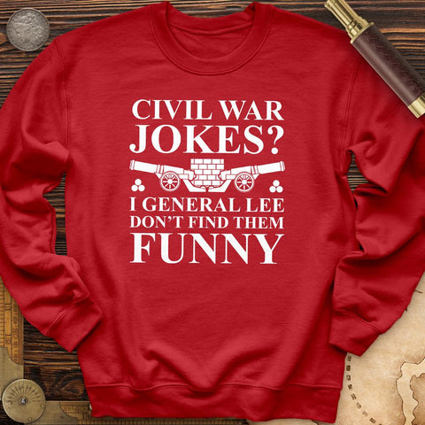 Civil War Jokes Crewneck | HistoreeTees