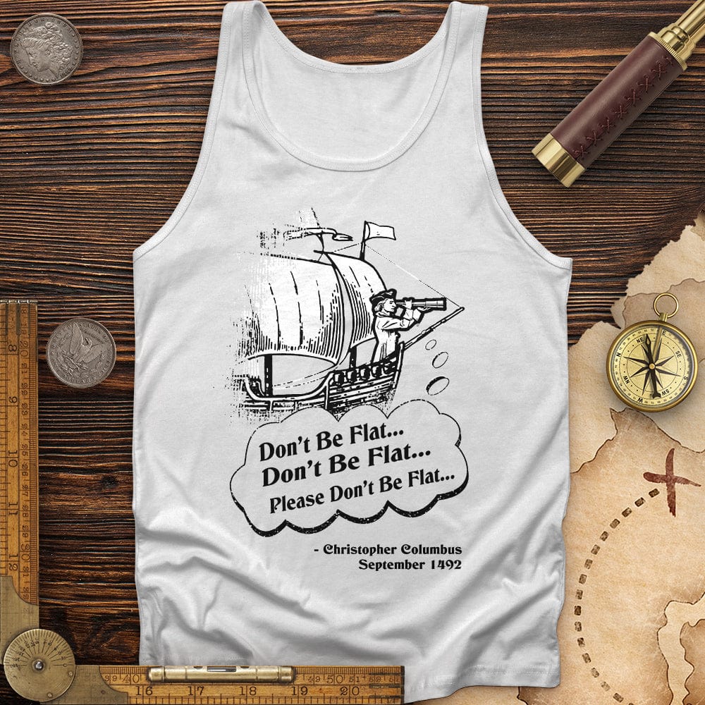 Columbus Don't Be Flat Tank