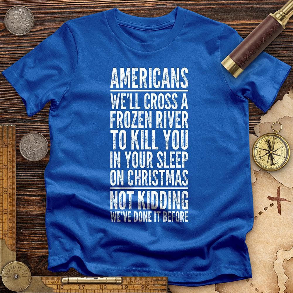 Cross a River On XMas T-Shirt HistoreeTees