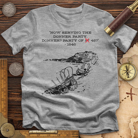 Donner Party T-Shirt