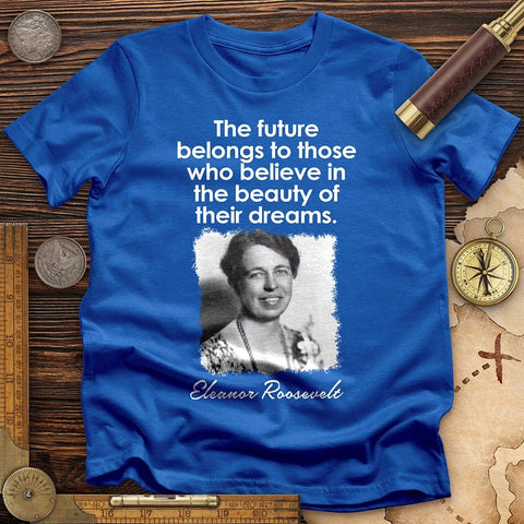 Eleanor Roosevelt T-Shirt
