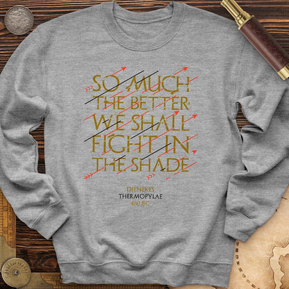 Fight In The Shade Crewneck